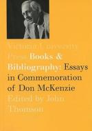Books And Bibliography edito da Victoria University Press