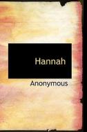 Hannah di Anonymous edito da Bibliolife