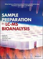 Sample Preparation in LC-MS Bioanalysis di Wenkui Li edito da Wiley-Blackwell