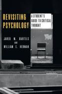 Revisiting Psychology di Jared M. Bartels, William E. Herman edito da Macmillan Education
