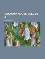 Melmoth House Volume 2 di J. Jenner edito da Rarebooksclub.com