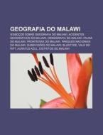 !esbocos Sobre Geografia Do Malawi, Acidentes Geograficos Do Malawi, Demografia Do Malawi, Fauna Do Malawi di Fonte Wikipedia edito da General Books Llc