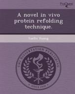 This Is Not Available 063741 di Yuefei Huang edito da Proquest, Umi Dissertation Publishing