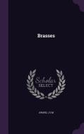 Brasses di J S M Award edito da Palala Press