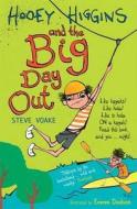 Hooey Higgins and the Big Day Out di Steve Voake edito da Walker Books Ltd