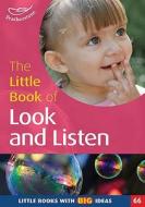 The Little Book Of Look And Listen di Clare Beswick, Su Wall edito da Bloomsbury Publishing Plc