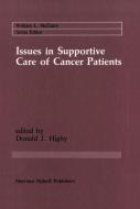 Issues in Supportive Care of Cancer Patients edito da Springer US