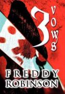 3 Vows di Freddy Robinson edito da America Star Books