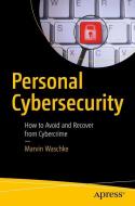 Personal Cybersecurity di Marvin Waschke edito da APRESS L.P.