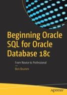 Beginning Oracle SQL for Oracle Database 18c di Ben Brumm edito da APRESS L.P.
