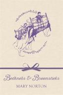 Bedknobs and Broomsticks di Mary Norton edito da Hachette Children's Group
