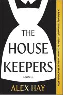 The Housekeepers di Alex Hay edito da GRAYDON HOUSE BOOKS