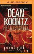Frankenstein Prodigal Son di DEAN KOONTZ edito da Brilliance Audio