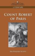 Count Robert of Paris di Walter Scott, Sir Walter Scott edito da Cosimo Classics