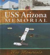 USS Arizona Memorial di Maureen Picard Robins edito da Rourke Publishing (FL)
