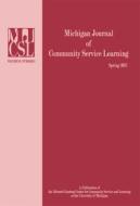 Michigan Journal of Community Service Learning: Volume 23 Number 2 - Spring 2017 edito da MICHIGAN PUB SERV