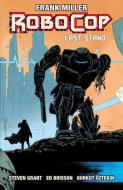 Robocop Vol.3: Last Stand Part 2 di Ed Brisson edito da Boom! Studios
