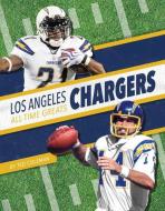 Los Angeles Chargers All-Time Greats di Ted Coleman edito da PR BOX BOOKS