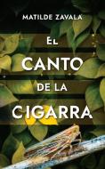 El canto de la cigarra di Matilde Zavala edito da Hola Publishing Internacional