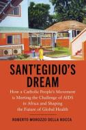 Sant'Egidio's Dream di Roberto Morozzo della Rocca edito da Georgetown University Press