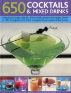 650 Cocktails & Mixed Drinks di Stuart Walton, Joanna Farrow, Suzannah Olivier edito da Anness Publishing