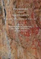 Paleoart And Materiality edito da Archaeopress