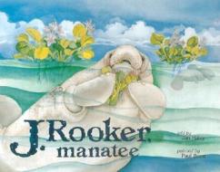 J. Rooker, Manatee edito da Focus Publishing (MN)