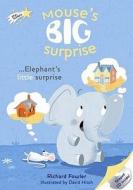 Mouse's Big Surprise di Richard Fowler edito da Potter Books