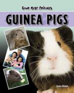 Guinea Pigs di Janice Biniok edito da ELDORADO INK
