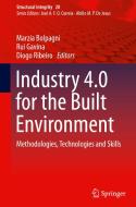 Industry 4.0 For The Built Environment edito da Springer Nature Switzerland AG
