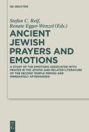 Ancient Jewish Prayers and Emotions edito da Gruyter, Walter de GmbH