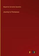 Journey to Parnassus di Miguel De Cervantes Saavedra edito da Outlook Verlag