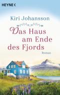 Das Haus am Ende des Fjords di Kiri Johansson edito da Heyne Taschenbuch