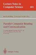 Parallel Computer Routing and Communication edito da Springer Berlin Heidelberg