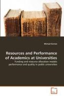 Resources and Performance of Academics at Universities di Michael Kariwo edito da VDM Verlag