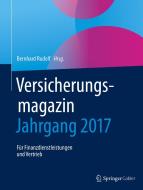 Versicherungsmagazin - Jahrgang 2017 edito da Springer-Verlag GmbH