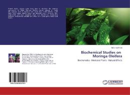 Biochemical Studies on Moringa Oleifera di Mohamed Farid edito da LAP Lambert Academic Publishing