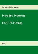 Herodoti Historiae di Herodotus Halicarnasseus edito da Books on Demand