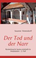 Der Tod Und Der Narr di Susanne Hottendorff edito da Books On Demand