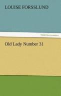 Old Lady Number 31 di Louise Forsslund edito da tredition GmbH
