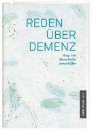 Reden über Demenz edito da Rüffer&Rub Sachbuchverlag