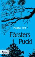 Försters Pucki di Magda Trott edito da fabula Verlag