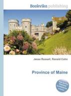 Province Of Maine edito da Book On Demand Ltd.