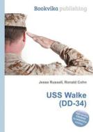 Uss Walke (dd-34) edito da Book On Demand Ltd.