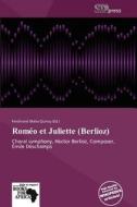 Romeo Et Juliette (berlioz) edito da Duc