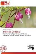 Merced College edito da Flu Press