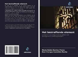 Het bestraffende element di María Belén Berrios Flores, Noel Enrique Castellón Rocha edito da AV Akademikerverlag