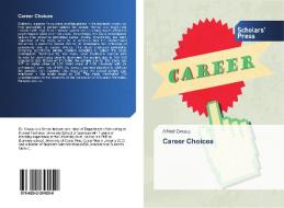 Career Choices di Alfred Owusu edito da SPS