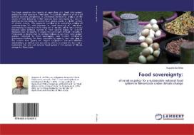 Food sovereignty: di Augusto Da Silva edito da LAP Lambert Academic Publishing