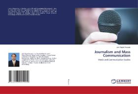 Journalism and Mass Communication di Jam Sajjad Hussain edito da LAP LAMBERT Academic Publishing
